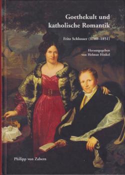 Goethekult und katholische Romantik (Hardcover)