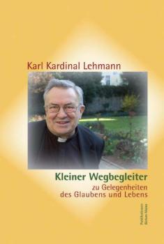 Karl Kardinal Lehmann, Kleiner Wegbegleiter, MPW5