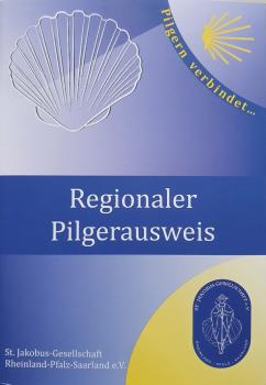 Regionaler Pilgerpass / Jakobsweg Rheinland-Pfalz und Saarland