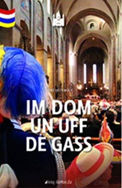 Im Dom un uff de Gass